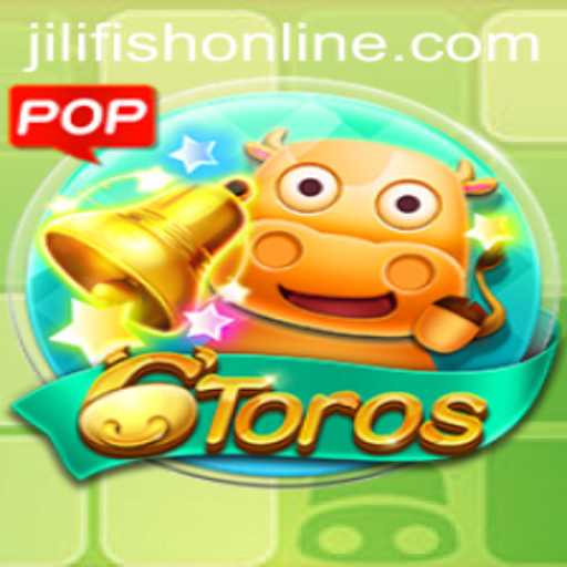 Discover the Thrilling World of 6Toros and How JILIFISH Brings a New Twist